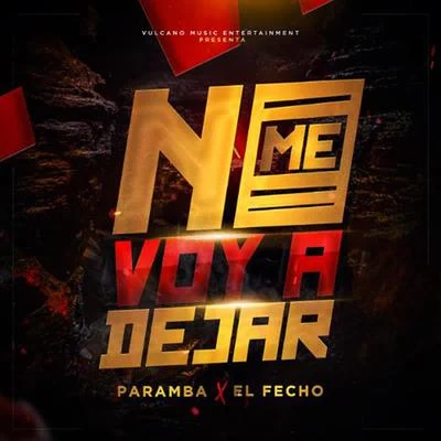 No Me Voy A Dejar 專輯 Kels/Paramba