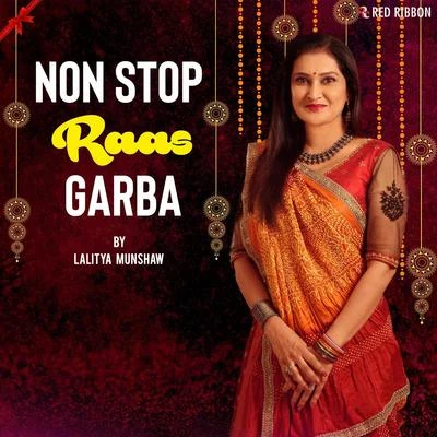 Non Stop Raas Garba By Lalitya Munshaw 專輯 Lalitya Munshaw