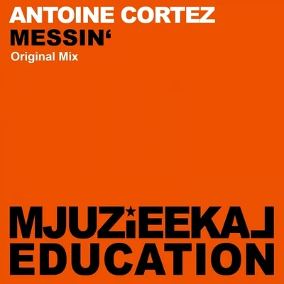 Messin 專輯 Antoine Cortez