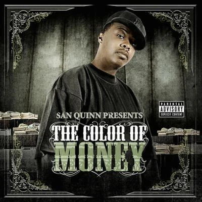 The Color of Money 專輯 San Quinn