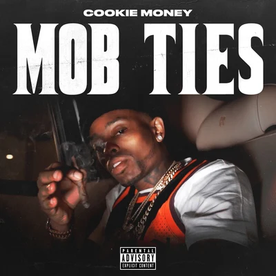 Mob Ties 專輯 Cookie Money/Elzie