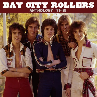 Anthology (&#x27;71-&#x27;81) 专辑 Bay City Rollers