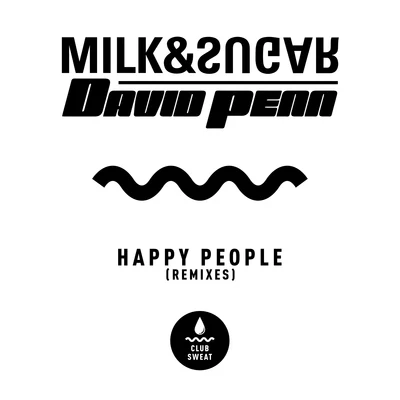 David PennDj ChusCevin Fisher Happy People (Remixes)