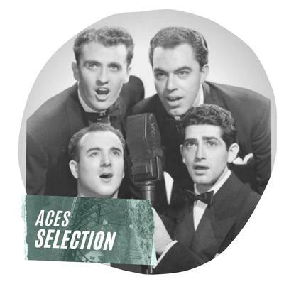 Aces Selection 专辑 The Four Aces/Nat King Cole/Elvis Presley/Louis Armstrong/Brenda Lee