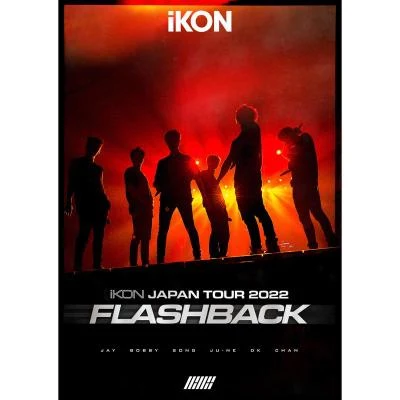 iKON JAPAN TOUR 2022 [FLASHBACK] (Live) 专辑 IKON