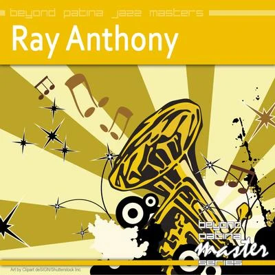 Beyond Patina Jazz Masters: Ray Anthony 專輯 Ray Anthony