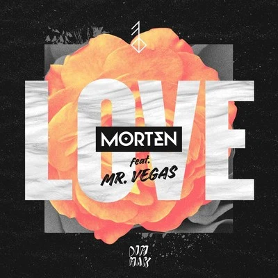 Love (feat. Mr. Vegas) (Extended Mix) 專輯 Morten/Riggi & Piros