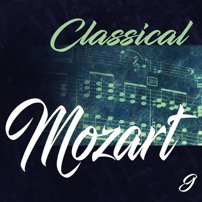 Classical Mozart 9 专辑 Werner Thomas-Mifune/Carmen Piazzini