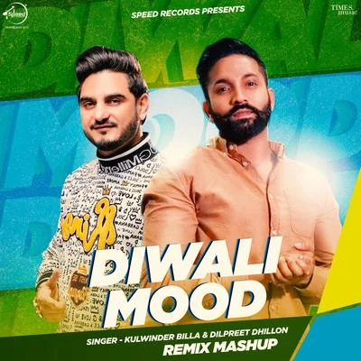 Diwali Mood - Single 專輯 Shah Ali/Feroz Khan/Navjeet Gill/Pardeep/Rajveer Raja