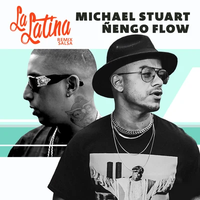 Michael StuartTony Succar La Latina (Salsa Remix)