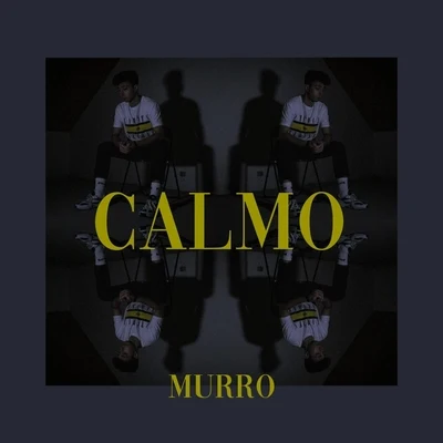 Calmo 專輯 Murro