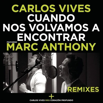 Cuando Nos Volvamos a Encontrar - Remixes 專輯 Carlos Vives