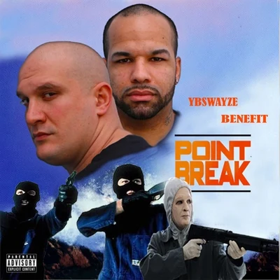 Point Break 專輯 Benefit