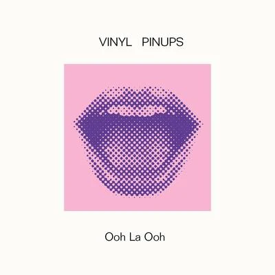 Ooh La Ooh 专辑 Vinyl Pinups/Night Panda