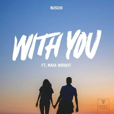 With You 專輯 Maia Wright/Mike Williams