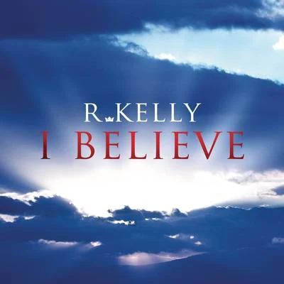 I Believe 專輯 R. Kelly/Tyrese/The-Dream/Nice Vibe