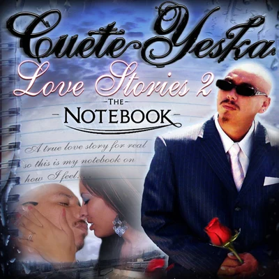 Love Stories, Part 2 -The Notebook 專輯 Cuete Yeska