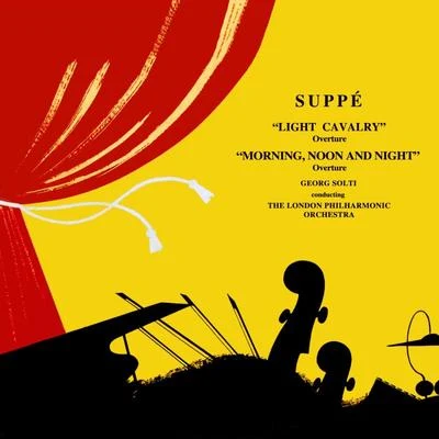 Suppe Light Cavalry 專輯 Sir Georg Solti/English Chamber Orchestra/Ezio Flagello/The New Symphony Orchestra Of London/Coro Del Maggio Musicale Fiorentino