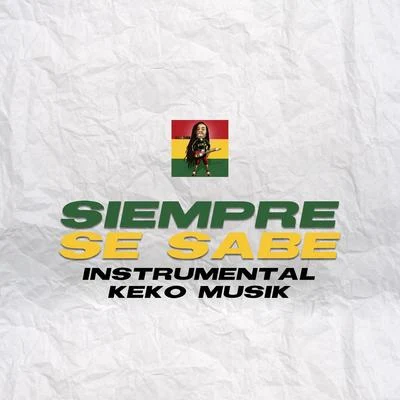 Keko MusikI-Majesty Siempre Se Sabe (Instrumental)