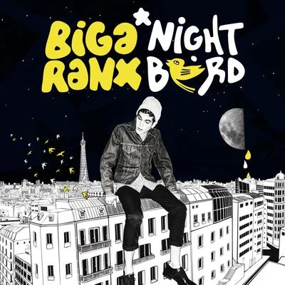 Nightbird 專輯 Biga Ranx