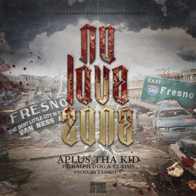 No Love Zone (feat. Ralph Dog & Claims) 专辑 Aplus Tha Kid/Planet Asia