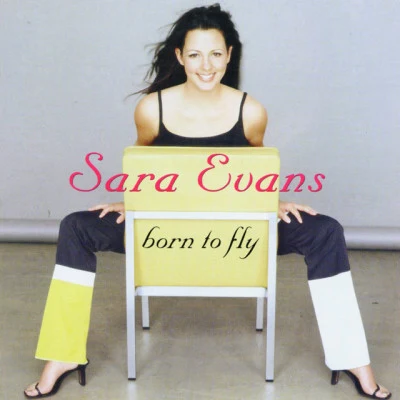 Born To Fly 专辑 Sara Evans