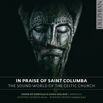 In Praise Of St. Columba: The Sound World of the Celtic Church 專輯 Cambridge/Coro/Otis Redding/Elaine Paige/Natalie Dessay