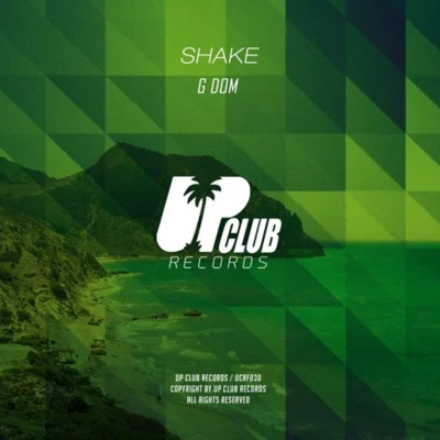 Shake 專輯 G DOM/Rafael Manga/VELTREK/Dazzo/Dash Groove