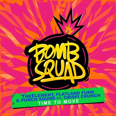 Time To Move (feat. Crispi Crunch) 專輯 Punch Sound