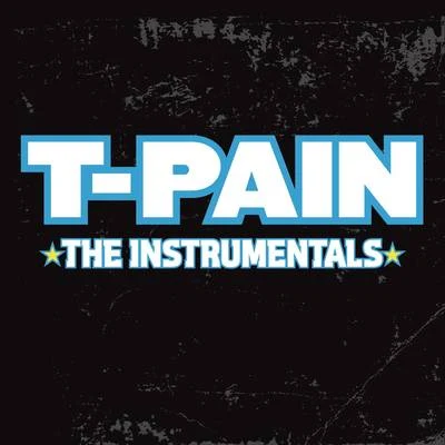 The Instrumentals 專輯 Bonecrusher/T-Pain