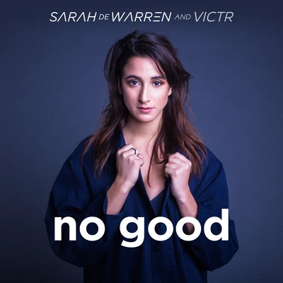 No Good 專輯 Ez Quew/Sarah de Warren/Vince Johnson