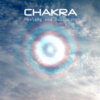 Chakra Healing and Balancing - Your Body,Your Mind and Your Soul 專輯 Chakra Meditation Specialists/Musique de Noel Academie/Chansons de Noel Academie