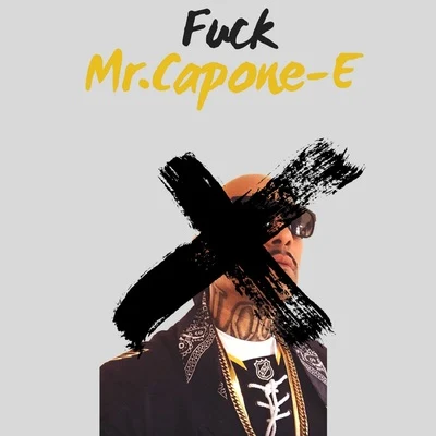 **** Mr. Capone-E 專輯 Mr. Capone-E