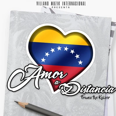 Amor a Distancia 專輯 Fenix eme cee/Franco The Kaizer