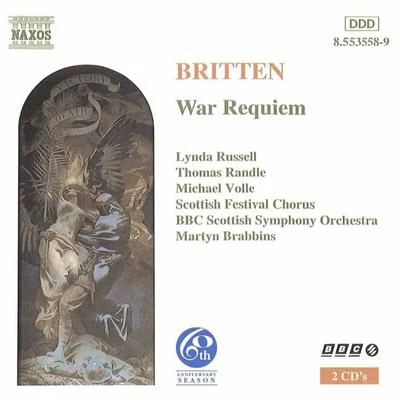 BRITTEN: War Requiem 专辑 Martyn Brabbins/Bbc Symphony Orchestra/Andrew Davis/Melinda Maxwell/Roger Smalley