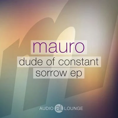 Dude of Constant Sorrow 專輯 Tsar B/Mauro