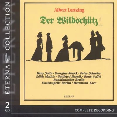 LORTZING, A.: Wildschutz (Der) [Opera] [Klee] 專輯 Berlin Staatskapelle