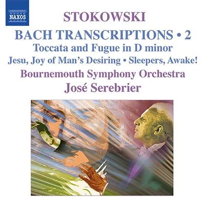 BACH, J.S.PALESTRINA, G.BYRD, W.CLARKE, J.BOCCERINI, L.HAYDN, J.MATTHESON, J.: Stokowski Transcriptions, Vol. 2 專輯 Orquesta Sinfónica Nacional de Costa Rica/José Serebrier