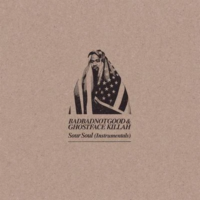 Sour Soul (Instrumentals) 專輯 BADBADNOTGOOD