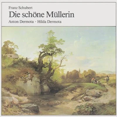 Die schöne Müllerin 专辑 Anton Dermota/Ernest Ansermet/Dame Joan Sutherland/Norma Procter/L'Orchestre de la Suisse Romande