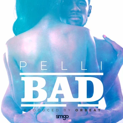 Bad 專輯 Pelli/Peruzzi