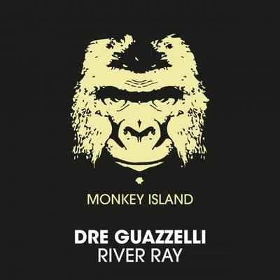 River Ray 专辑 Dre Guazzelli