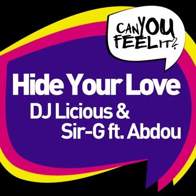 Hide Your Love (Extended Mix) 專輯 Koolkid/DJ Licious