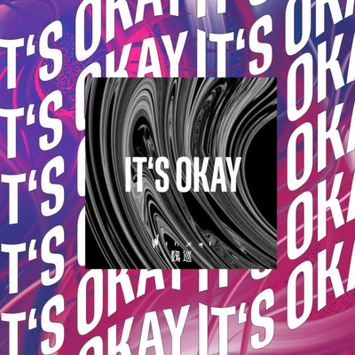 ITS OKAY 專輯 魏巡/寧桓宇 (桓桓)