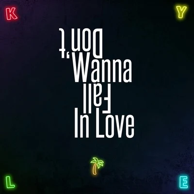 Dont Wanna Fall In Love 專輯 Kyle/Lil Yachty