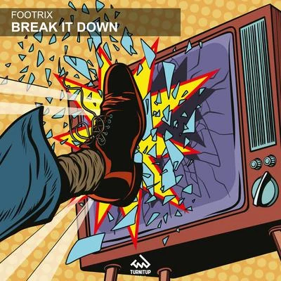 Break It Down 專輯 FootriX/Cloonee/Issa/Malaa/Dombresky