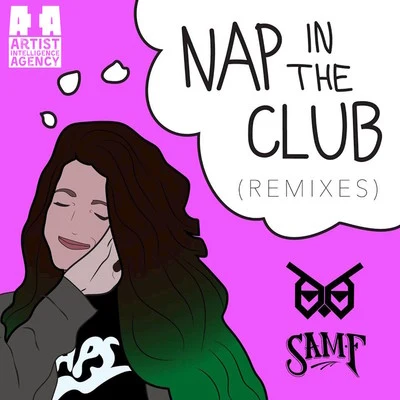 Nap in the Club (Remixes) - EP 專輯 SAM F