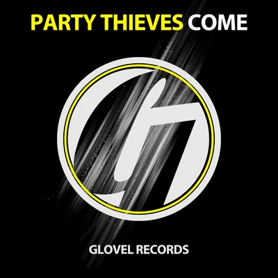 Come 專輯 Party Thieves