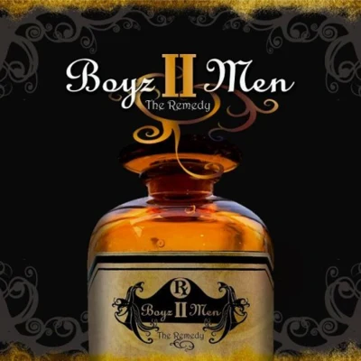 The Remedy 專輯 Boyz II Men