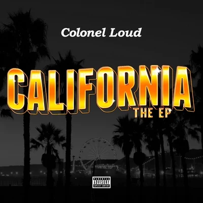 California - EP 專輯 Lil Ronny MothaF/Fat Pimp/Colonel Loud